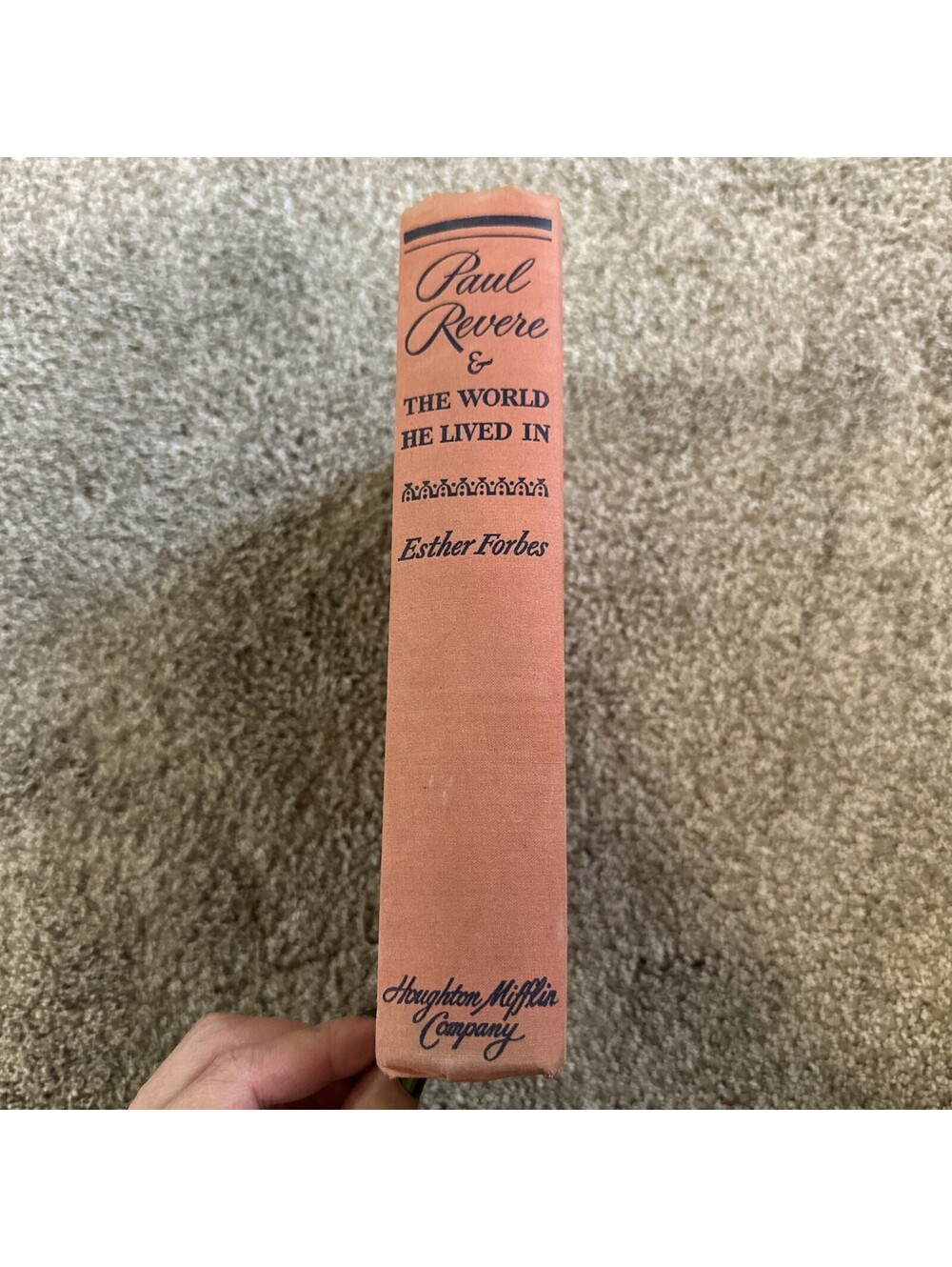 Paul Revere And The World He Lived In Esther Forbes Biography 1942 Hardcover